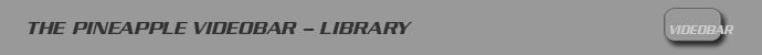 Videobar library